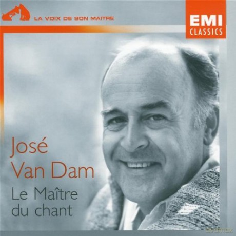 Jose Van Dam: Le Matre Du Chant [CD]