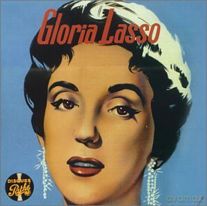 Gloria Lasso: Le Meilleur De ... [2CD]