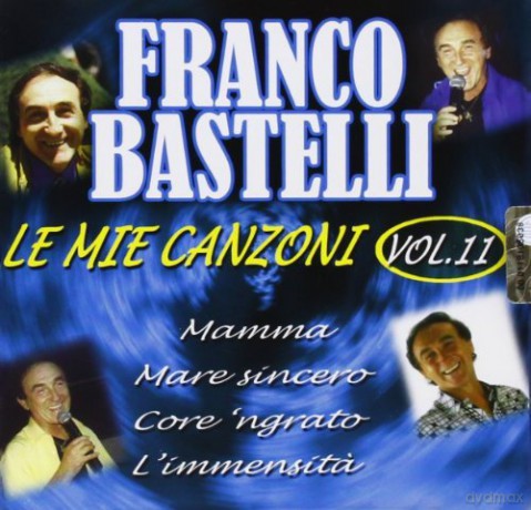 Franco Bastelli: Le Mie Canzoni vol.11 [CD]
