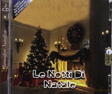 Artisti Vari: Le Notti Di Natale, 2, Christmas Songs, Canzoni Di Natale, O Holy Night, Tu Scendi Dalle Stelle, Astro Del Ciel, Jingle Bells, Santa Claus Is Coming To Town [CD]