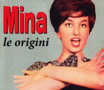 Mina: Le Origini [2CD]