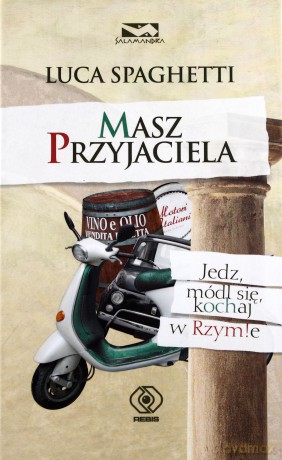 Masz Przyjaciela - Luca Spaghetti [KSIĄŻKA]