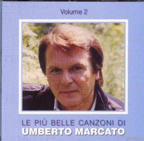 Umberto Marcato: Le Piu' Belle Can [CD]