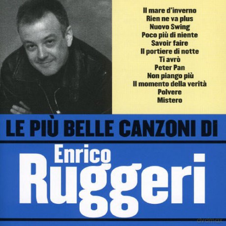 Enrico Ruggeri: Le Piu' Belle Canzoni Di Enr [CD]