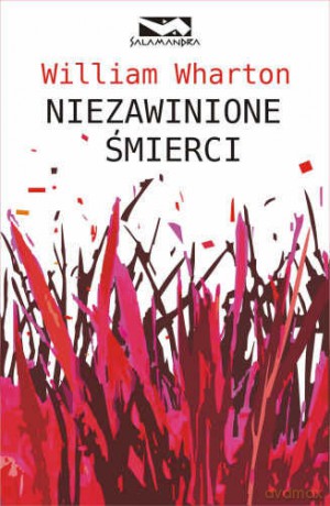 Niezawinione Śmierci - William Wharton [KSIĄŻKA]