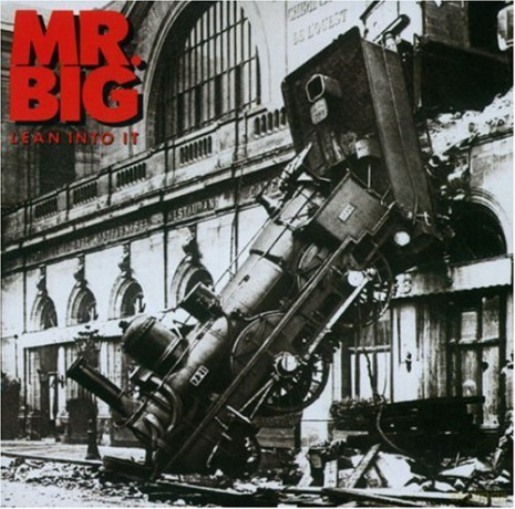 Mr Big: Lean Into It [CD]