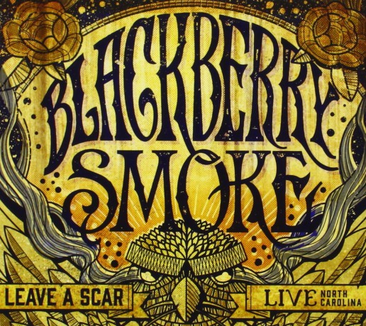 Blackberry Smoke: Leave a Scar: Live in North Carolina [CD]