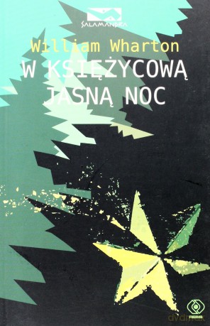 W Księżycową Jasną Noc - William Wharton [KSIĄŻKA]