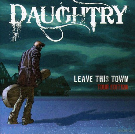 Daughtry: Leave This Town [2CD]