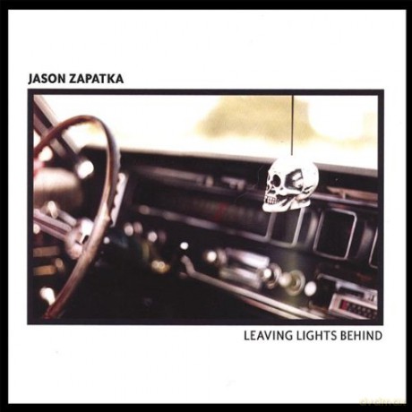 Jason Zapatka: Leaving Lights Behind [CD]