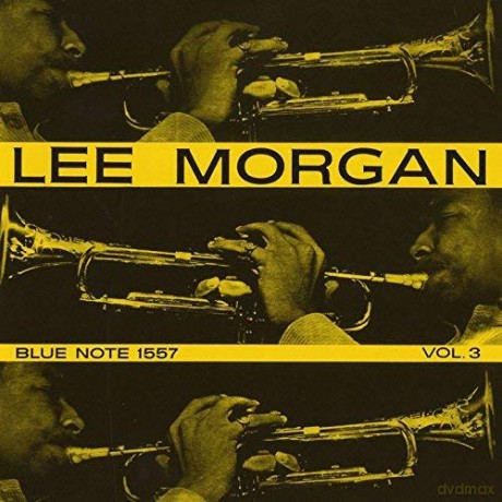 Lee Morgan: Lee Morgan Vol. 3-Shm-Cd- [CD]
