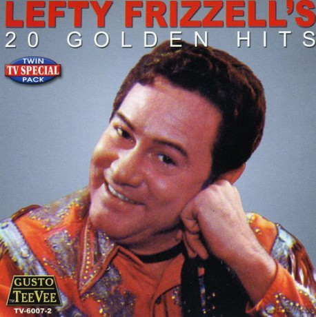 Lefty Frizzell: Lefty's 20 Golden Hits [CD]