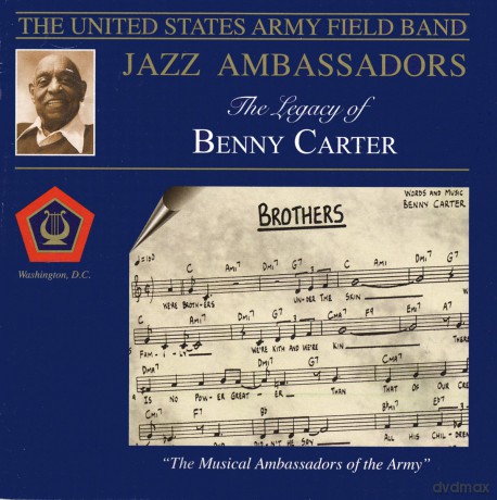 Us Army Band Jazz Ambassadors: Legacy of Benny Carter [2CD]
