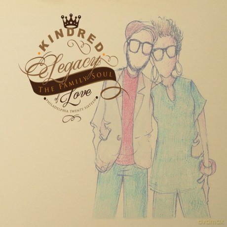 Kindred the Family Soul: Legacy Of Love -Digi- [CD]