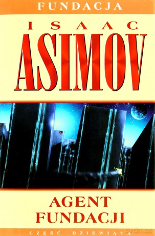 Agent Fundacji - Isaac Asimov [KSIĄŻKA]