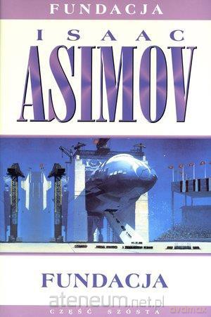 Fundacja - Isaac Asimov [KSIĄŻKA]