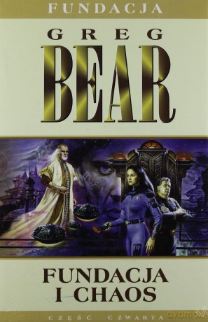 Fundacja I Chaos - Greg Bear [KSIĄŻKA]