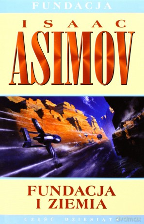 Fundacja I Ziemia - Isaac Asimov [KSIĄŻKA]