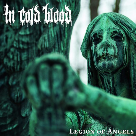 In Cold Blood: Legion Of Angels [CD]
