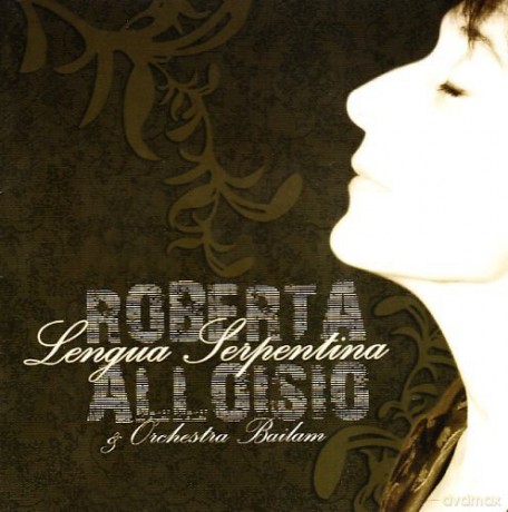 Roberta Alloisio: Lengua Serpentina [CD]