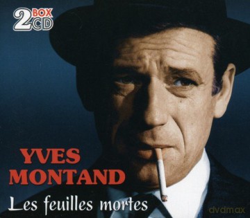 Yves Montand: Les Feuilles Mortes [2CD]