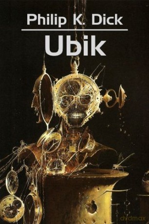 Ubik - K. Philip Dick [KSIĄŻKA]