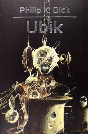Ubik - K. Philip Dick [KSIĄŻKA]