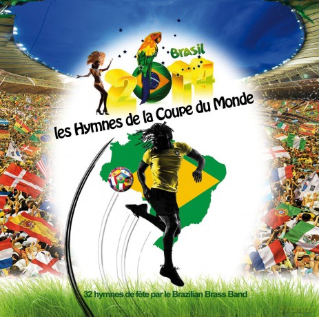 Brazilian Brass Band: Les Hymnes De La Coupe Du Monde [CD]