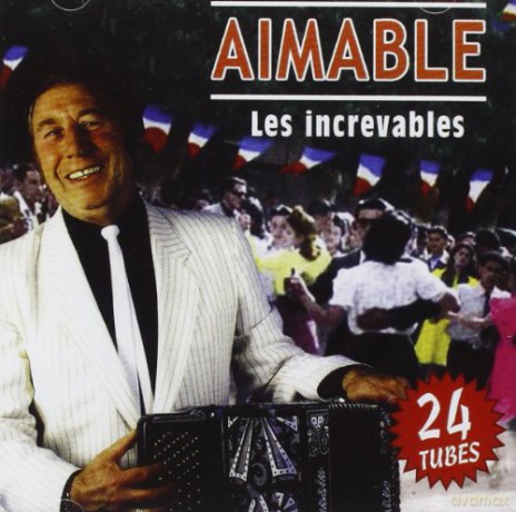 Aimable: Les Increvables [CD]