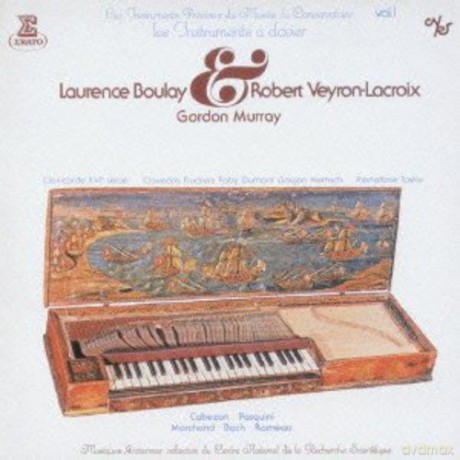 Robert Veyron-Lacroix: Les Instruments a Clavier [CD]