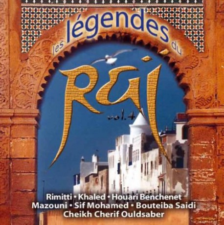 Les Legendes Du Rai Vol. 4 [CD]