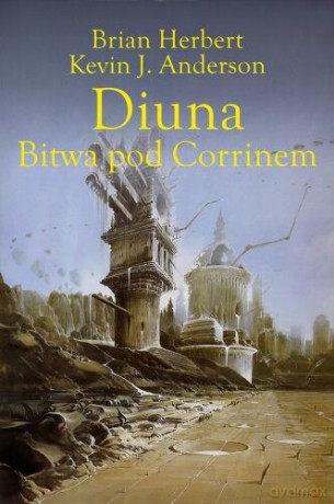 Diuna Bitwa Pod Corrinem Legendy Diuny - Herbert Brian [KSIĄŻKA]