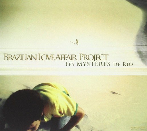 Brazilian Love Affair: Les Mysteres De Rio [CD]