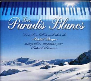 Patrick Peronne: Les Paradis Blancs [CD]