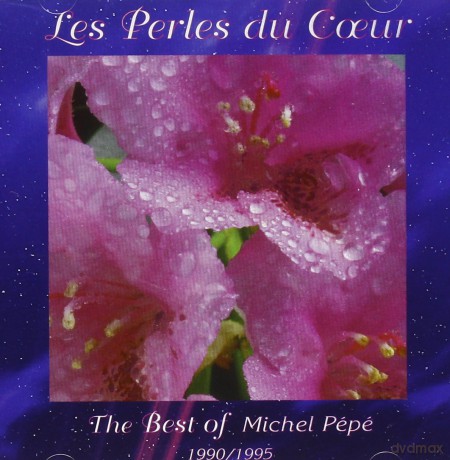 Pepe' Michel: Les Perles Du Coeur [CD]