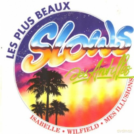Les Plus Beaux Slows Des Antil [CD]