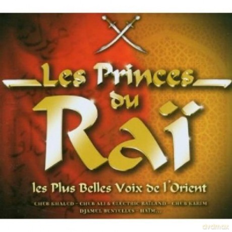 Les Princes Du Rai: Les Plus [CD]