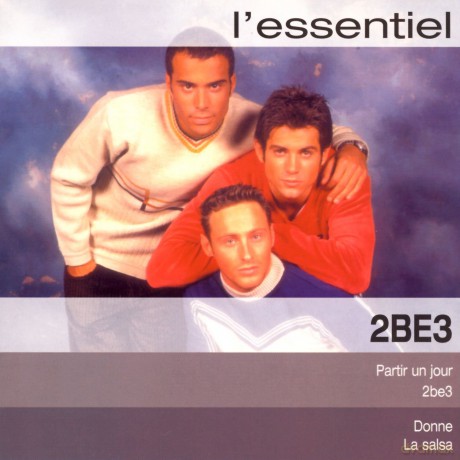 2 Be 3: Lessentiel [CD]