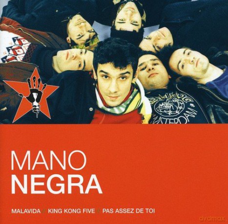 Mano Negra: l'essentiel [CD]