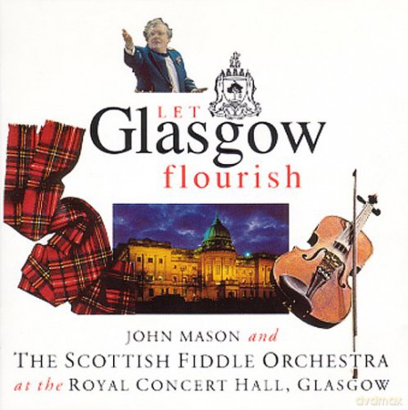Scottish Fiddle Orchestra: Let Glasgow Flourish [CD]