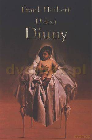 Dzieci Diuny - Frank Herbert [KSIĄŻKA]