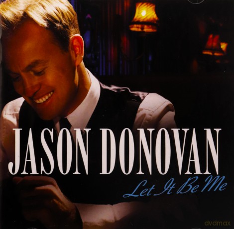 Jason Donovan: Let It Be Me [CD]