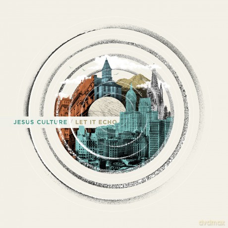 Jesus Culture: Let It Echo -Live- [CD]