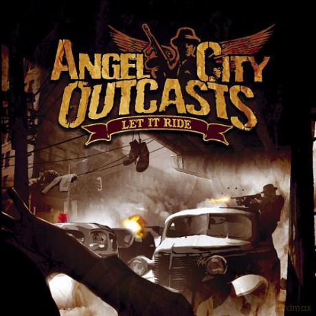 Angel City Outcasts: Let It Ride [CD]