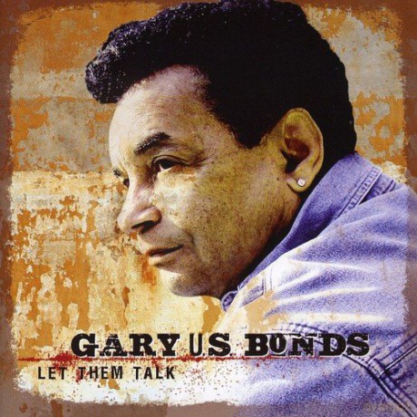 Gary U.S. Bonds: Let Them Talk [CD]