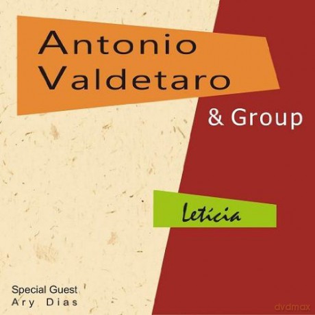 Antonio Valdetaro: Leticia [CD]