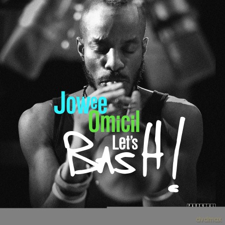 Jowee Omicil: Let's Bash! [CD]