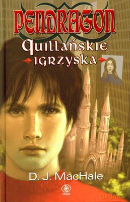 Pendragon. Quilliańskie Igrzyska - D.J. Machale [KSIĄŻKA]