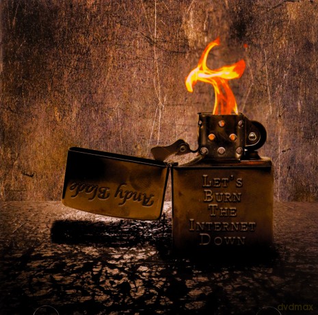 Andy Blade: Let's Burn The Internet Down [CD]