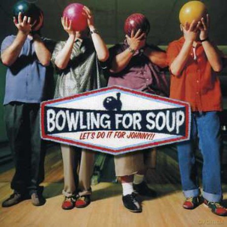 Bowling for Soup: Let's Do It for Johnny [CD]